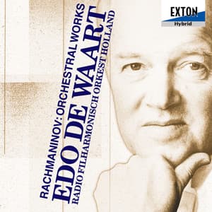 ラフマニノフ 管弦楽曲集 エド・デ・ワールト(指揮） オランダ放送フィルハーモニー管弦楽団 - Sergei Rachmaninoff