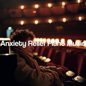 Anxiety Relief Piano Music - Relaxing Piano Music Consort