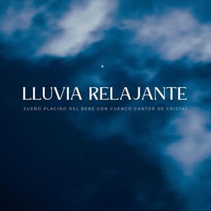 Lluvia Relajante: Sueño Plácido Del Bebé Con Cuenco Cantor De Cristal - Mente de paz