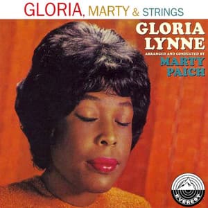 Gloria, Marty & Strings - Gloria Lynne