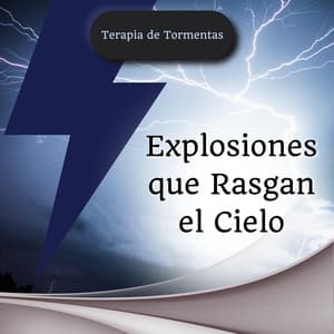 Explosiones que Rasgan el Cielo - Terapia de Tormentas
