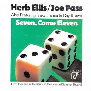Seven, Come Eleven - Herb Ellis