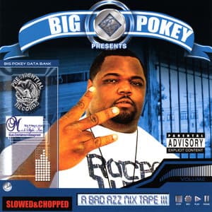 A Bad Azz Mix Tape, III - Big Pokey