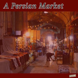 A Persian Market - Ketelbey
