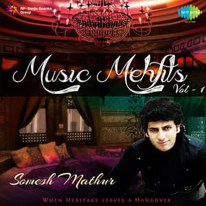 Music Mehfils, Vol. 1 - Somesh Mathur