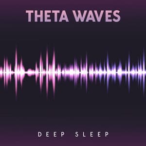 Theta Waves: Deep Sleep - Deep Meditation, Powerful Healing, Memory Enhancement - Baby Relax Music World