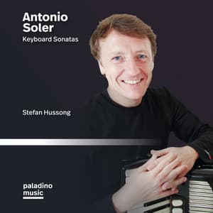 Antonio Soler: Keyboard Sonatas - Antonio Soler