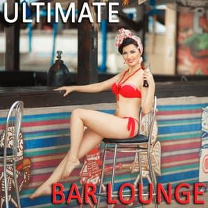 Ultimate Bar Lounge - Ibiza Dance Party