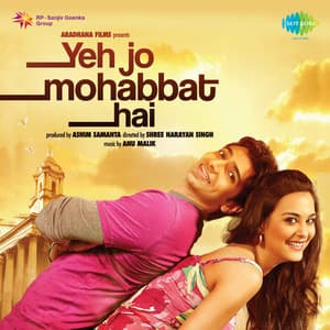 Yeh Jo Mohabbat Hai - Anu Malik