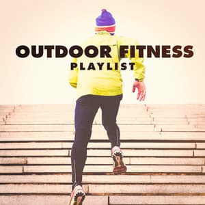 Outdoor Fitness Playlist - Workout Rendez-Vous