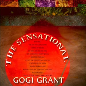 The Sensational Gogi Grant - Gogi Grant