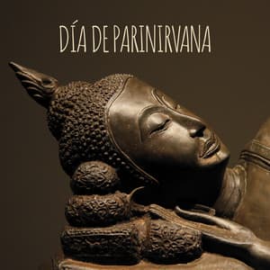 Día de Parinirvana: Día de la Gloria de Buda y Festival de Meditación - Meditación Budista Zen