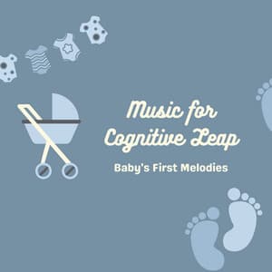 Music for Cognitive Leap: Baby's First Melodies - The Land Seven