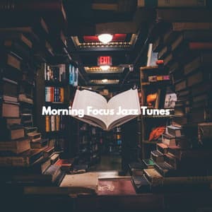 Morning Focus Jazz Tunes - Bossanova Jazz