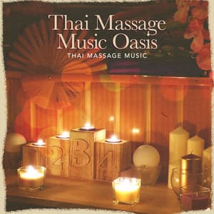 Thai Massage Music Oasis - Thai Massage Music