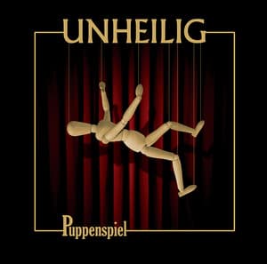 Puppenspiel - Unheilig