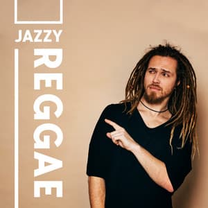 Jazzy Reggae: Feel Your Spirits - Chillout Jazz