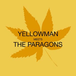Meets the Paragons - Yellowman
