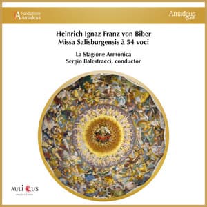 Biber: Missa Salisburgensis à 54 voci - Heinrich Ignaz Franz von Biber