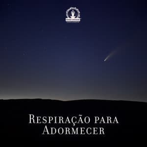 Respiração para Adormecer: Tenha um Sono Profundo - Meditação Espiritualidade Musica Academia
