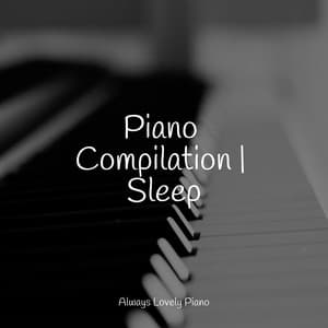 #50 Soothing and Classic Piano Compositions - Peaceful Piano
