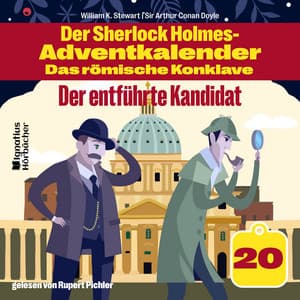 Der entführte Kandidat - Der Sherlock Holmes-Adventkalender - Das römische Konklave