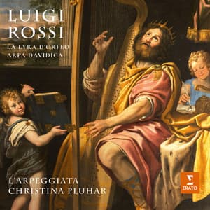 Rossi: La lyra d'Orfeo & Arpa Davidica - Luigi Rossi