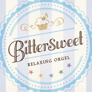 Bittersweet - Relaxing Orgel