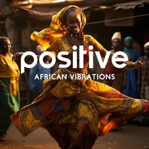 Positive African Vibrations: Relaxing Sounds of the Animal Kingdom, Cheerful African Kalimba - African Wild World