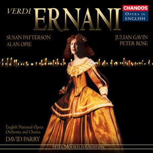 Verdi: Ernani - Giuseppe Verdi