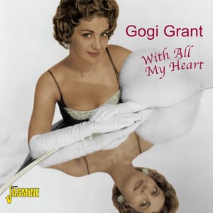 With All My Heart - Gogi Grant