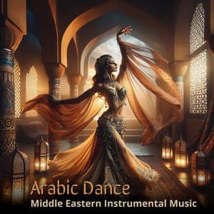 Arabic Dance - Middle Eastern Instrumental Music, Soul of Egypt - Belly Dance Music Zone