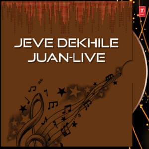 Jeve Dekhile Juan-Live - Nabin Kuanr