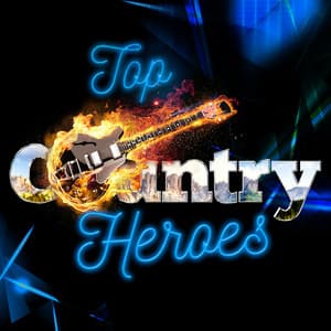 Top Country Heroes - Top Country All-Stars