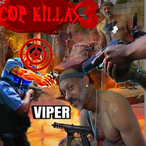 Cop Killas 3 - Viper