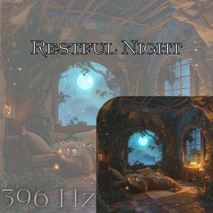 Restful Night with 396 Hz - Sleep Music 396