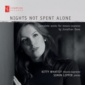 Nights Not Spent Alone: Complete Works for Mezzo-Soprano by Jonathan Dove - Jonathan Dove