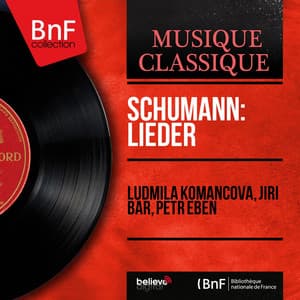 Schumann: Lieder - Robert Schumann