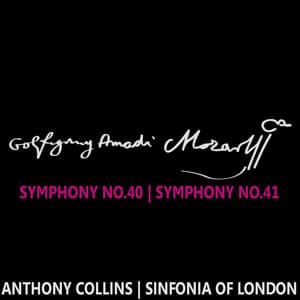 Mozart: Symphonies Nos. 40 & 41 - Sinfonia Of London