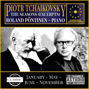 Tchaikovsky: The Seasons - Pyotr Ilyich Tchaikovsky