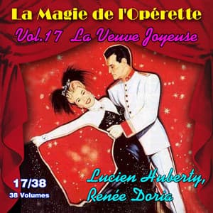 La Veuve Joyeuse - La Magie de l'Opérette en 38 volumes - Vol. 17/38 - Franz Lehár
