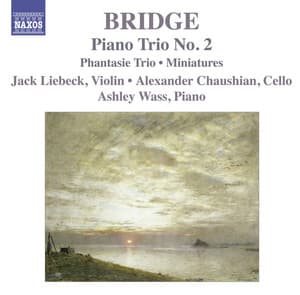 Bridge, F.: Piano Trios Nos. 1 and 2 / Miniatures for Piano Trio - Frank Bridge