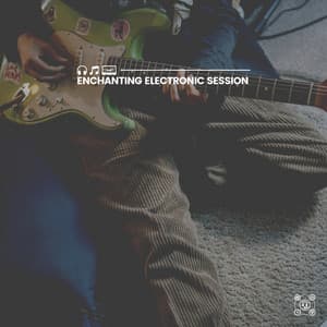 Enchanting Electronic Session - Study Music