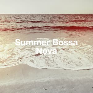 Summer Bossa Nova - Cafe Chillout de Ibiza