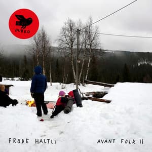 Avant Folk II - Frode Haltli