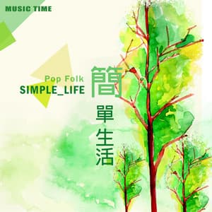 Simple Life - Music Time