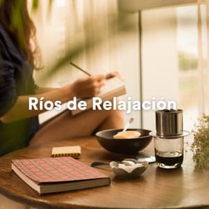 Ríos de Relajación - Meditación Guiada