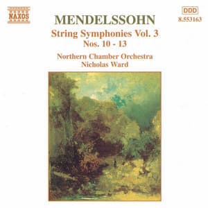 Mendelssohn: String Symphonies, Vol. 3 - Felix Mendelssohn