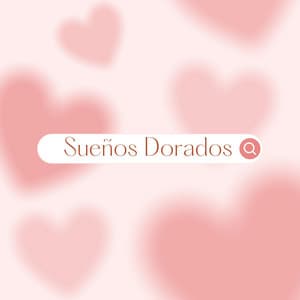Sueños Dorados: Canciones de Amor y Esperanza - Música para Bañarse Especialistas