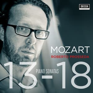 Mozart: Piano Sonatas Nos. 13-18 - Wolfgang Amadeus Mozart